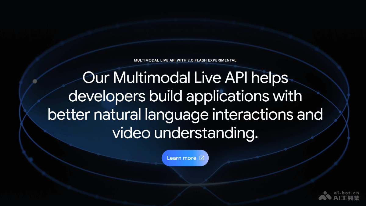 Multimodal Live API  谷歌推出支持多模态交互、低延迟实时互动的AI接口