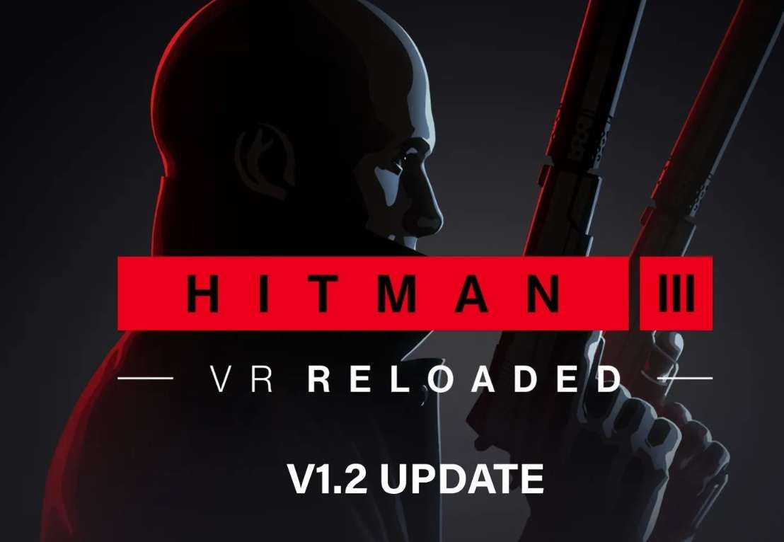 VR潜行动作游戏《Hitman 3 VR: Reloaded》继续打补丁