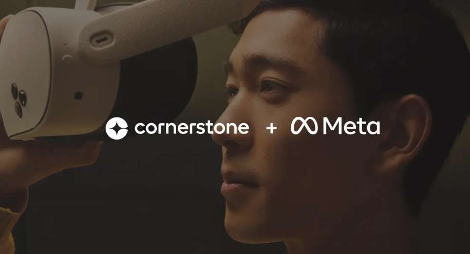 Meta与Cornerstone合作，共建XR+AI培训解决方案