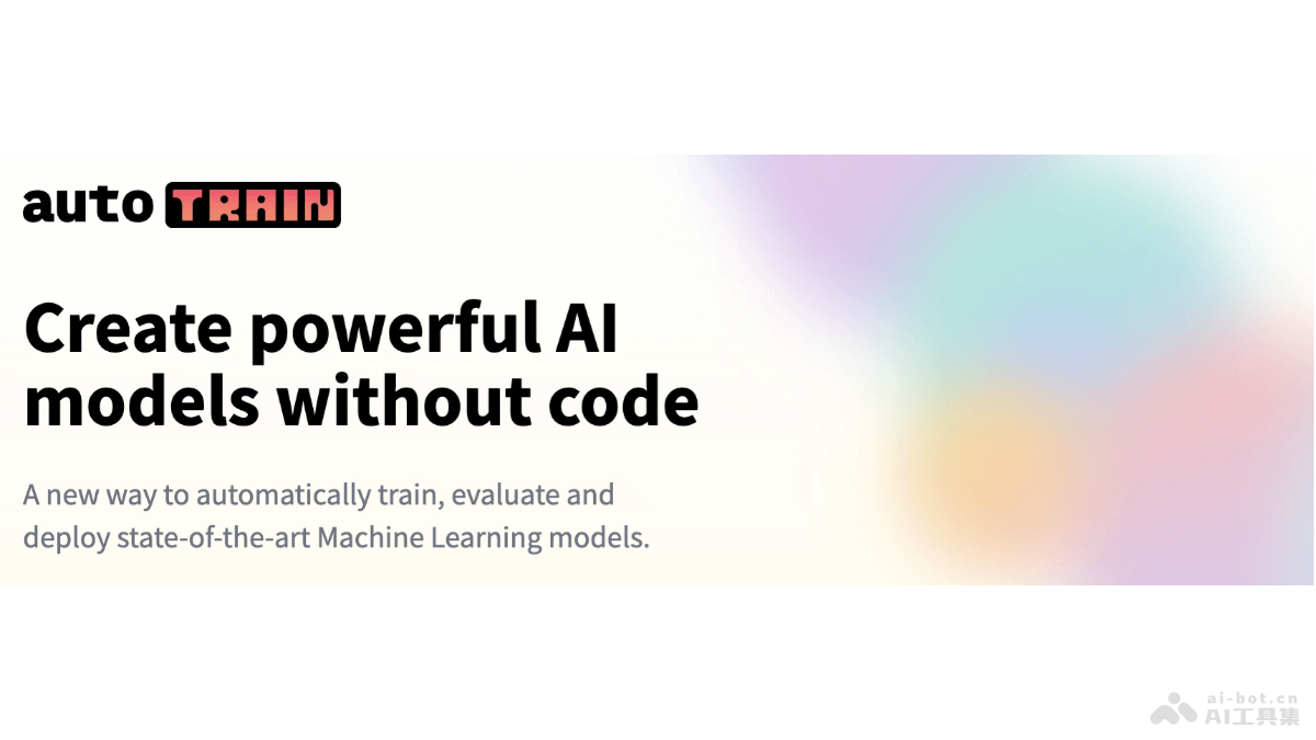 AutoTrain  Hugging Face 开源的无代码模型训练平台 第1张